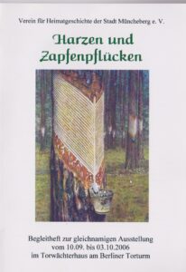 Harzen Und Zapfenpflücken